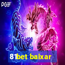 81bet baixar